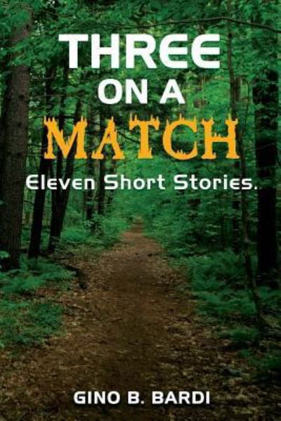 Cover for Gino B Bardi · Three On A Match (Paperback Bog) (2017)