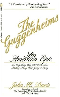 Cover for John H. Davis · Guggenheims: An American Epic (Pocketbok) (1989)