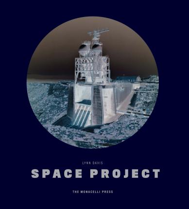 Cover for Lynn Davis · Space Project (Hardcover Book) (2009)