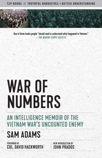 Cover for Sam Adams · War of Numbers: An Intelligence Memoir of the Vietnam War's Uncounted Enemy (Paperback Bog) (2020)
