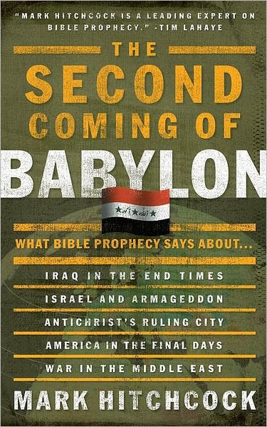Cover for Mark Hitchcock · The Second Coming of Babylon: What Bible Prophecy Says About... (Paperback Book) (2003)