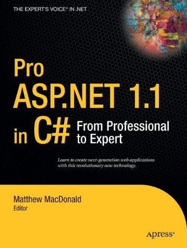 Pro Asp.net 1.1 in C#: from Professional to Expert - Matthew Macdonald - Boeken - APress - 9781590593516 - 5 november 2004