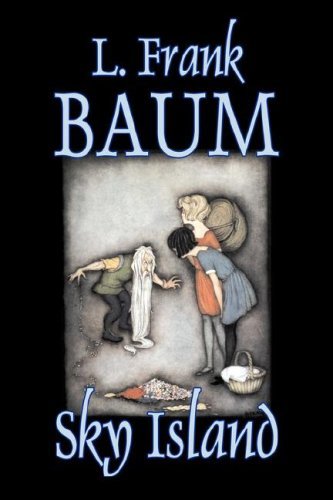 Cover for L. Frank Baum · Sky Island (Innbunden bok) (2007)