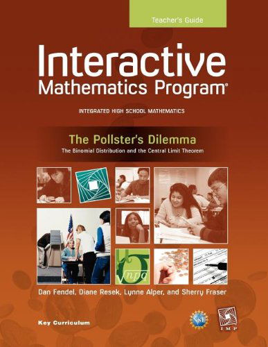 The Pollster's Dilemma - Dan Fendel - Books - Key Curriculum Press - 9781604401516 - April 1, 2012