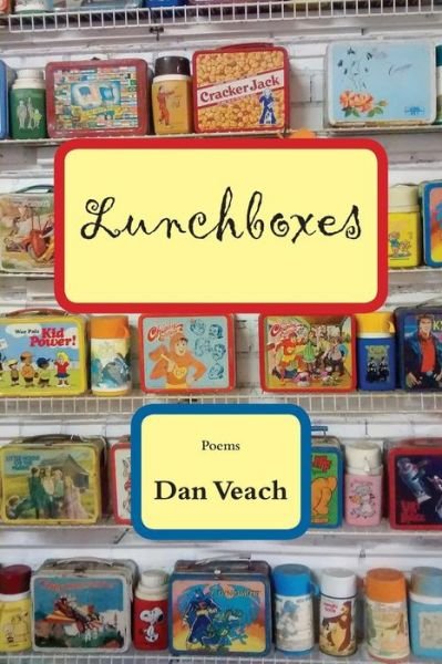 Cover for Dan Veach · Lunchboxes (Paperback Book) (2019)