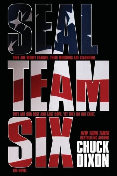 Cover for Chuck Dixon · Seal Team Six: the Novel (Pocketbok) (2013)