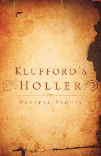 Cover for Darrell Sroufe · Klufford's Holler (Paperback Book) (2009)