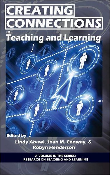 Cover for Lindy Abawi · Creating Connections in Teaching and Learning (Hc) (Hardcover Book) (2011)