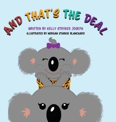 Cover for Kelly Stryker Joseph · And That's the Deal (Innbunden bok) (2021)
