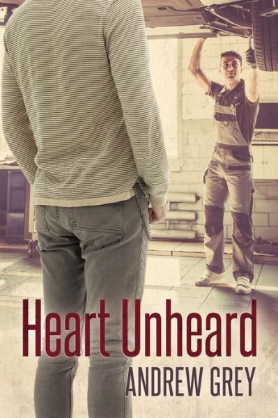 Cover for Andrew Grey · Heart Unheard - Hearts Entwined (Paperback Book) [New edition] (2017)