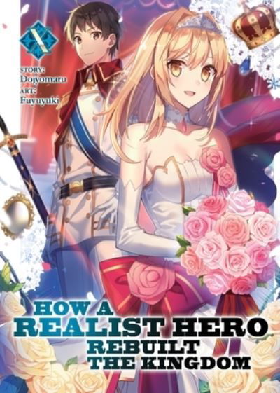 Cover for Dojyomaru · How a Realist Hero Rebuilt the Kingdom (Light Novel) Vol. 10 - How a Realist Hero Rebuilt the Kingdom (Light Novel) (Pocketbok) (2021)