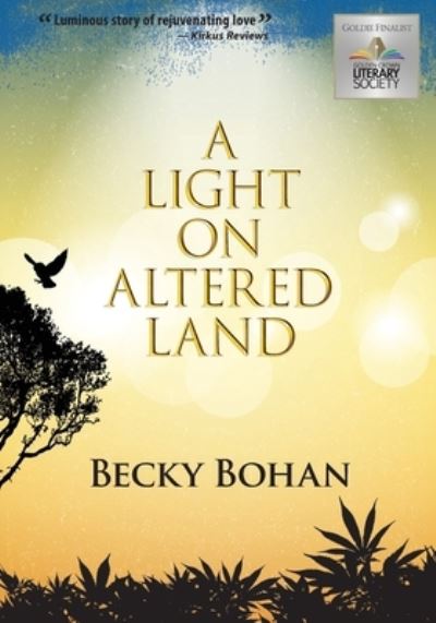 Cover for Becky Jean Bohan · A Light on Altered Land (Paperback Book) (2020)