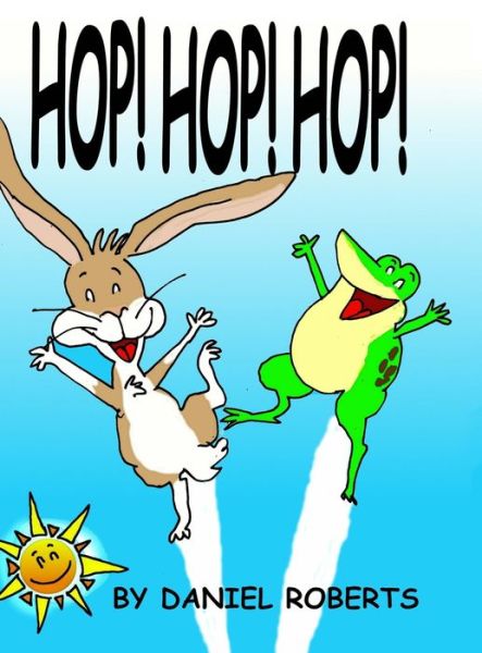 Cover for Daniel Roberts · Hop! Hop! Hop! (Innbunden bok) (2020)