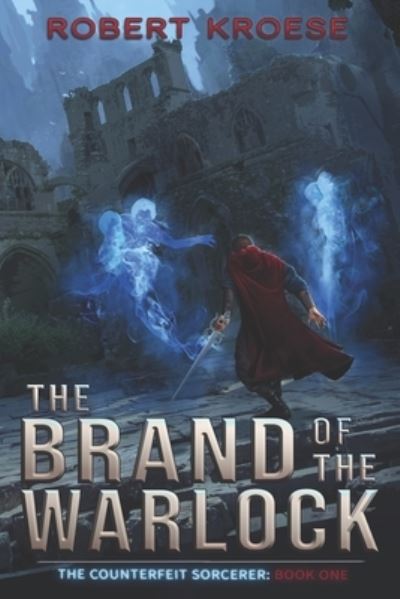 Cover for Robert Kroese · The Brand of the Warlock (Paperback Book) (2019)