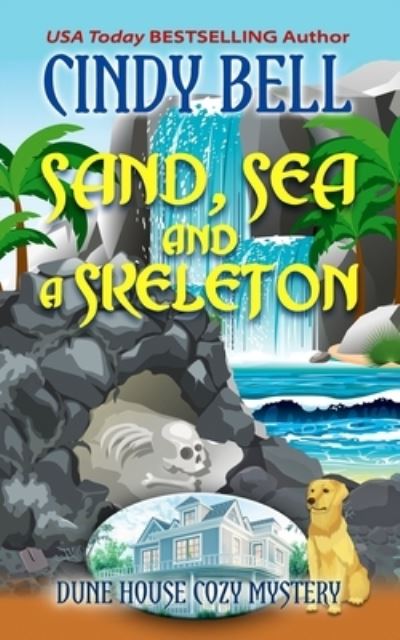 Cover for Cindy Bell · Sand, Sea and a Skeleton (Pocketbok) (2019)