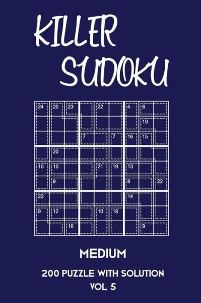 Cover for Tewebook Sumdoku · Killer Sudoku Medium 200 Puzzle With Solution Vol 5 (Paperback Bog) (2019)