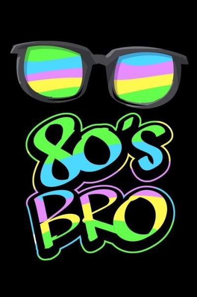 Cover for James Anderson · 80's Bro (Paperback Book) (2019)