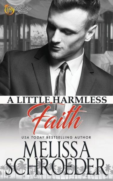 Cover for Melissa Schroeder · A Little Harmless Faith (Paperback Book) (2018)