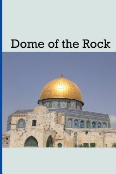 Cover for Amos Elias · Dome of the Rock (Paperback Bog) (2018)