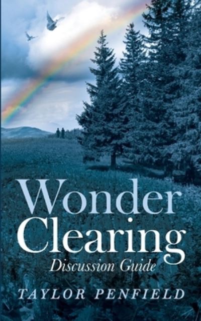 Cover for Taylor Penfield · Wonder Clearing, Discussion Guide (Paperback Book) (2020)