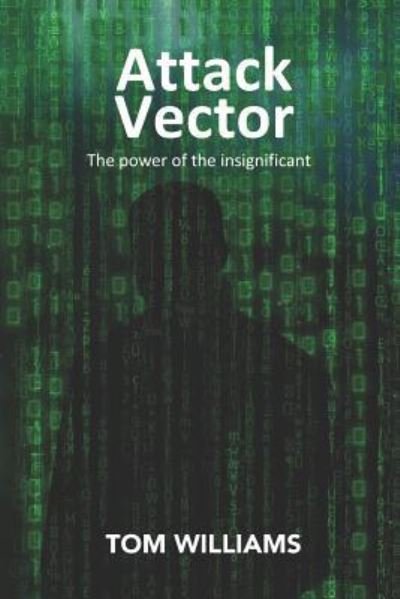 Cover for Tom Williams · Attack Vector (Paperback Bog) (2018)