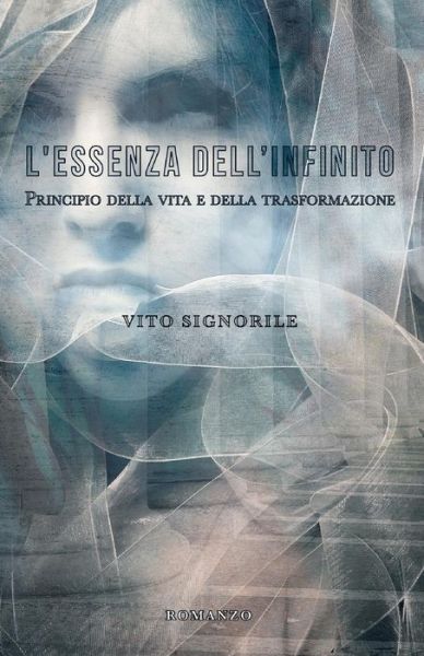 Cover for Vito Signorile · L'Essenza Dell'infinito (Paperback Book) (2018)