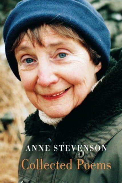 Cover for Anne Stevenson · Collected Poems (Paperback Bog) (2023)