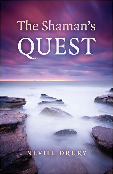 Cover for Nevill Drury · The Shaman's Quest (Paperback Book) (2012)