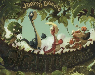 Gigantosaurus - Jonny Duddle - Jonny Duddle - Bøker - Templar Publishing - 9781783700516 - 1. september 2014