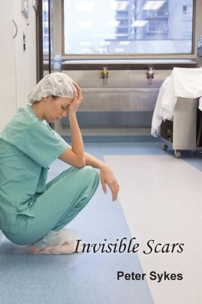 Cover for Peter Sykes · Invisible Scars (Paperback Bog) (2017)