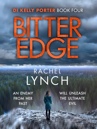 Cover for Rachel Lynch · Bitter Edge: DI Kelly Porter Book Four - Detective Kelly Porter (Paperback Book) (2019)