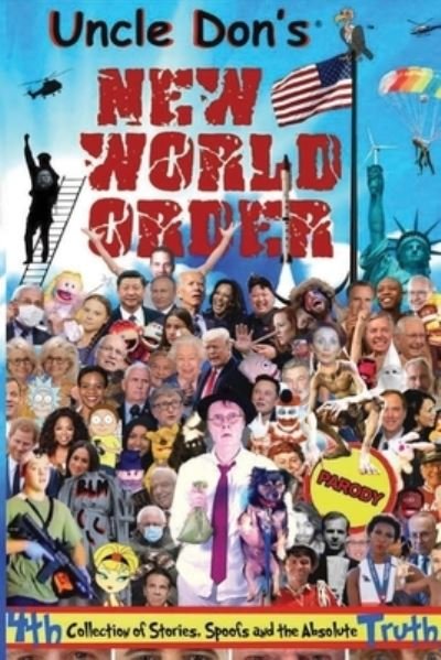 Donald Smalley · Uncle Don's New World Order (Taschenbuch) (2021)