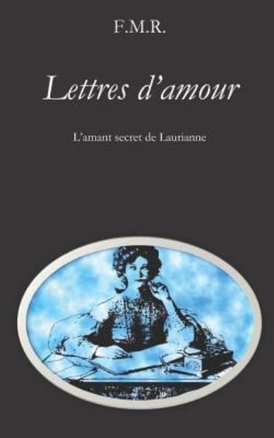 Cover for F M R · Lettres d'Amour (Pocketbok) (2019)