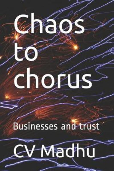 Cover for C Rajgopalachary · Chaos to Chorus (Paperback Book) (2019)