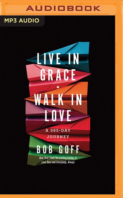 Cover for Bob Goff · Live in Grace, Walk in Love (CD) (2019)
