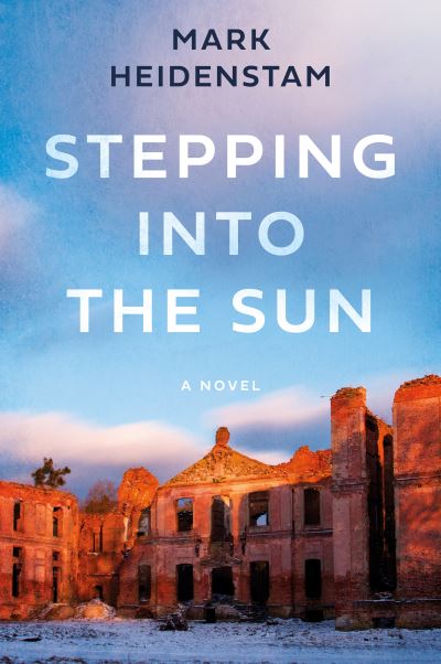 Cover for Mark Heidenstam · Stepping into the Sun (Paperback Book) (2021)