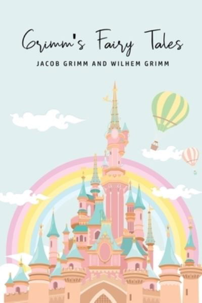 Cover for Wilhem Grimm · Grimm's Fairy Tales (Taschenbuch) (2020)