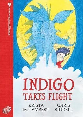 Cover for Krista M. Lambert · Indigo Takes Flight - 10 Stories to Make a Difference (Hardcover Book) (2021)
