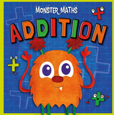 Cover for Madeline Tyler · Addition - Monster Maths (Hardcover Book) (2022)