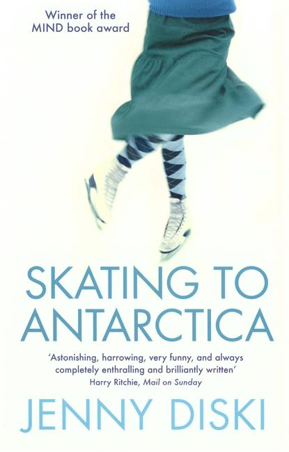 Cover for Jenny Diski · Skating To Antarctica (Pocketbok) (2005)