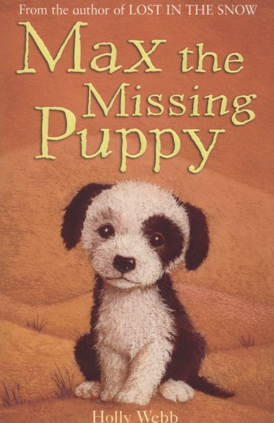 Cover for Holly Webb · Max the Missing Puppy - Holly Webb Animal Stories (Pocketbok) (2008)