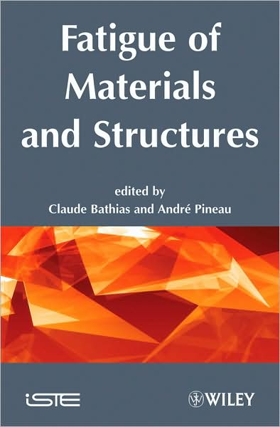 Cover for Fatigue of Materials and Structures: Fundamentals (Hardcover bog) (2010)