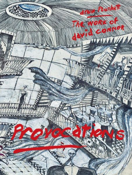 Provocations: The Work of David Connor - Designing Interiors - Drew Plunkett - Livros - Lund Humphries Publishers Ltd - 9781848223516 - 12 de outubro de 2020