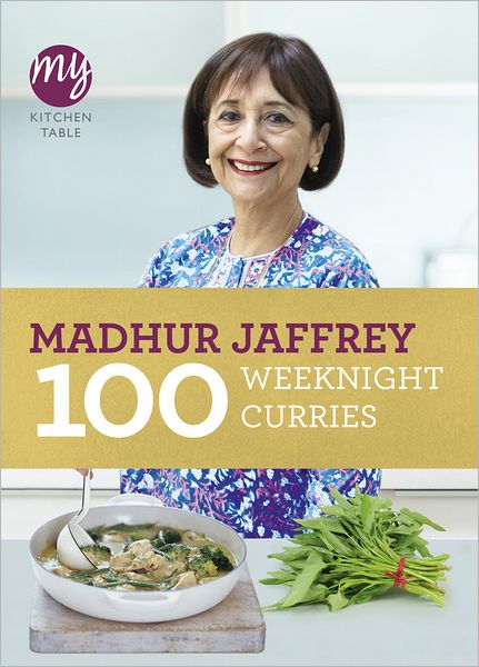 Cover for Madhur Jaffrey · My Kitchen Table: 100 Weeknight Curries - My Kitchen (Taschenbuch) (2011)