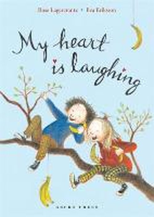 Cover for Rose Lagercrantz · My Heart is Laughing - My Happy Life (Paperback Book) (2014)