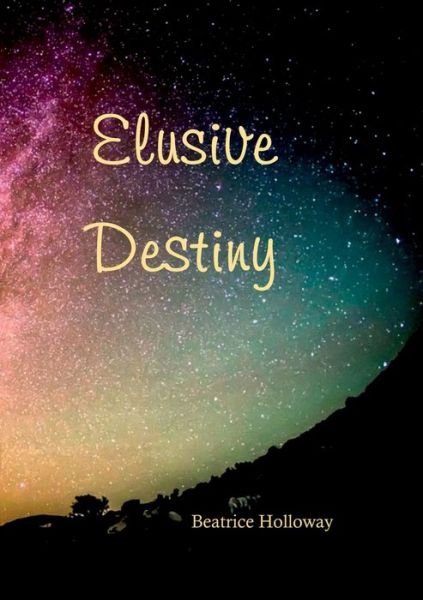 Cover for Beatrice Holloway · Elusive Destiny (Paperback Bog) (2018)
