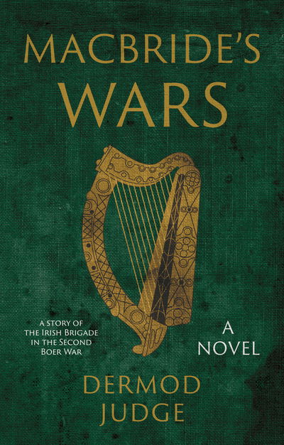 MacBride's Wars - Dermod Judge - Books - The Book Guild Ltd - 9781913208516 - July 28, 2020