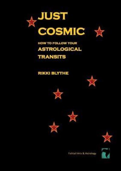 Cover for Rikki Blythe · Just Cosmic (Paperback Book) (2018)