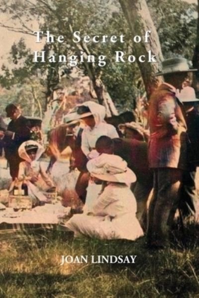 Cover for Joan Lindsay · The Secret of Hanging Rock (Taschenbuch) (2021)