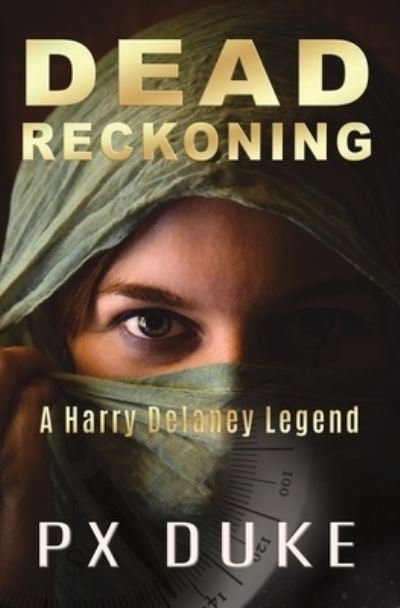 Cover for P X Duke · Dead Reckoning (Paperback Book) (2022)